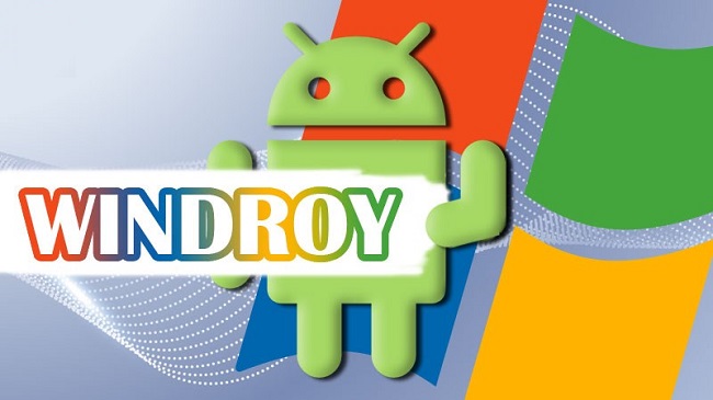 Download Windroy - Phần mềm giả lập Android Windroy trên PC