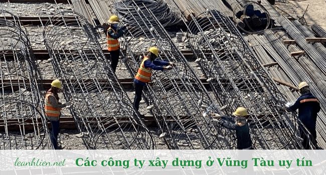 Công ty xây dựng uy tín tại Vũng Tàu