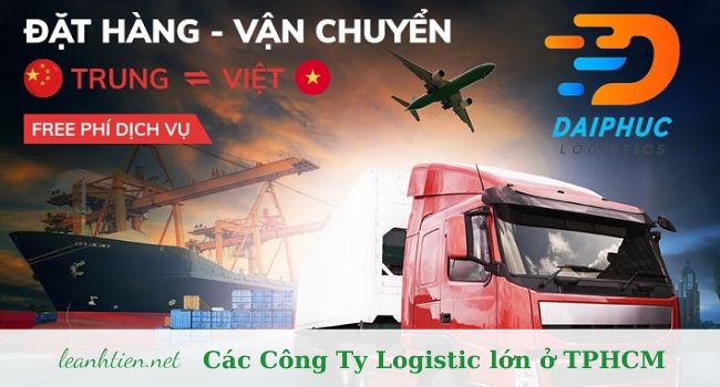 Đại Phúc Logistics - công ty logistic tại Sài Gòn