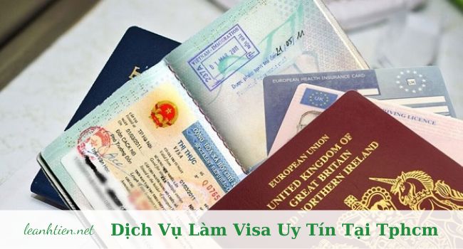 Dịch vụ làm visa tại TPHCM có giá hợp lý