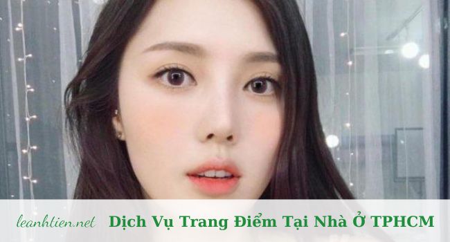 Hương Nguyễn makeup artist – Dịch vụ trang điểm tại nhà uy tín ở TPHCM