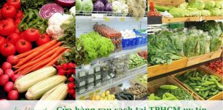 Danh sách cửa hàng rau sạch ở TPHCM
