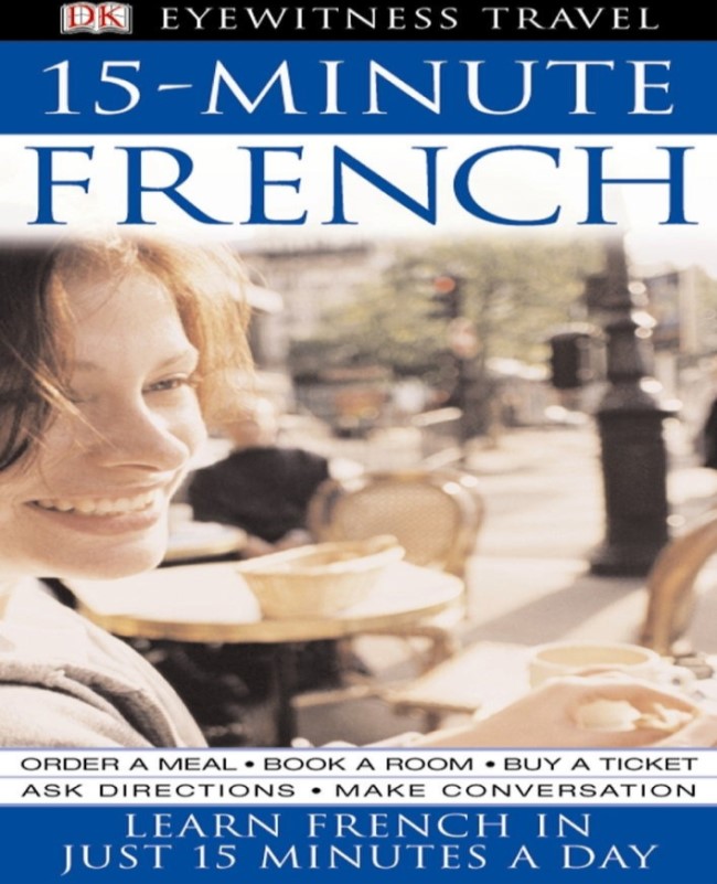 Learn French In Just 15 Minutes A Day