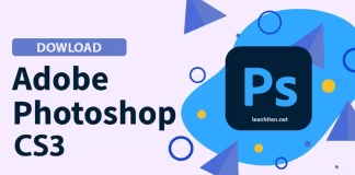 Tải Adobe Photoshop CS3 free - Hướng dẫn tải PS CS3 miễn phí