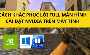 Cách khắc phục lỗi Full màn hình Half-Life 1.1 (CS 1.1) & hướng dẫn cài đặt NVIDIA trên máy tính