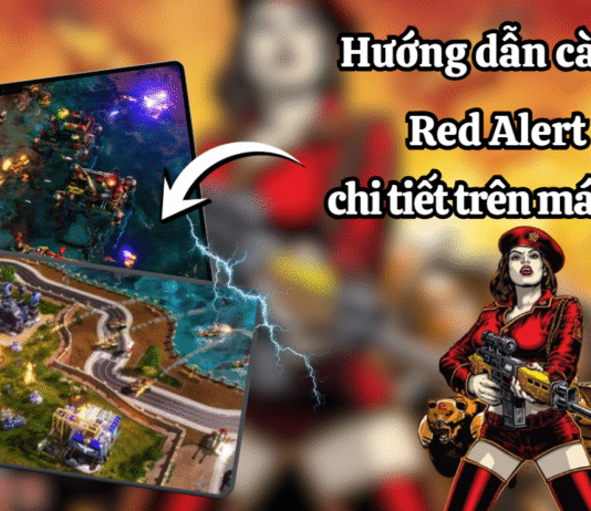 Hướng dẫn tải Red Alert 3 trên máy tính PC chi tiết nhất